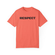 Load image into Gallery viewer, Respect T-shirt unisex