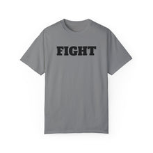 Load image into Gallery viewer, Fight Unisex Garment-Dyed T-shirt