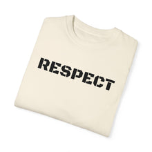 Load image into Gallery viewer, Respect T-shirt unisex