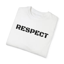 Load image into Gallery viewer, Respect T-shirt unisex