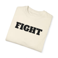 Load image into Gallery viewer, Fight Unisex Garment-Dyed T-shirt