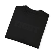 Load image into Gallery viewer, Fight Unisex Garment-Dyed T-shirt