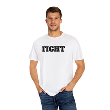 Load image into Gallery viewer, Fight Unisex Garment-Dyed T-shirt