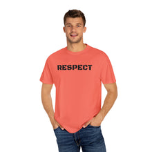 Load image into Gallery viewer, Respect T-shirt unisex