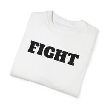 Load image into Gallery viewer, Fight Unisex Garment-Dyed T-shirt
