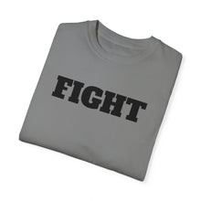 Load image into Gallery viewer, Fight Unisex Garment-Dyed T-shirt