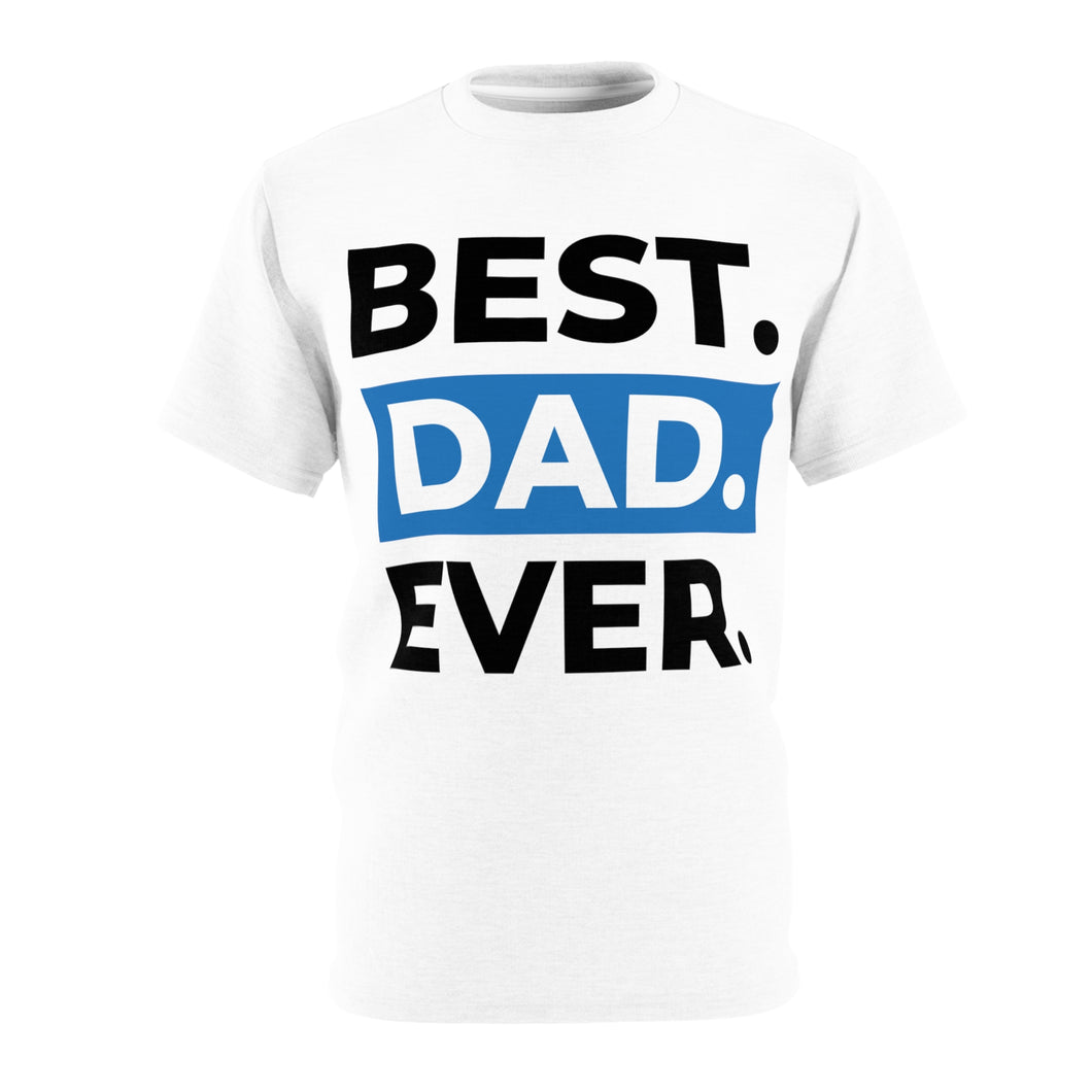 Best Dad Ever Cut & Sew Tee